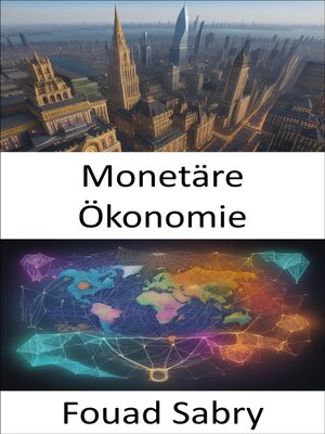 cover image of Monetäre Ökonomie